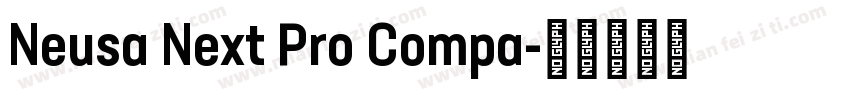 Neusa Next Pro Compa字体转换
